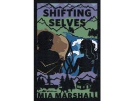 Livro Shifting Selves (Elements, Book 2) de Mia Marshall ( Inglês )