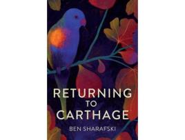Livro Returning To Carthage de Ben Sharafski ( Inglês )