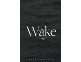 Livro Wake de Connor Lindstrom ( Inglês )