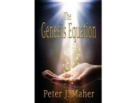 Livro The Genesis Equation de Peter J Maher ( Inglês )