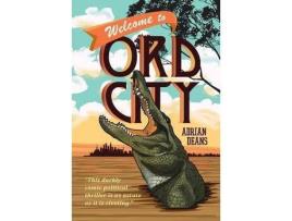 Livro Welcome To Ord City de Adrian Deans ( Inglês )