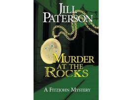 Livro Murder At The Rocks: A Fitzjohn Mystery de Jill Paterson ( Inglês )