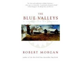 Livro The Blue Valley: A Collection Of Stories de Robert Morgan ( Inglês )