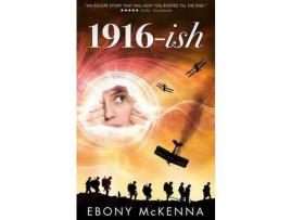 Livro 1916-Ish de Ebony McKenna ( Inglês )