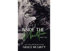 Livro Inside The Maelstrom : Part Two de Grace McGinty ( Inglês )