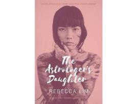 Livro The Astrologer'S Daughter de Rebecca Lim ( Inglês )