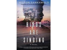 Livro Birds Are Singing de Wilton Sankawulo ( Inglês )