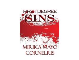 Livro First Degree Sins de Mirika Mayo Cornelius ( Inglês )