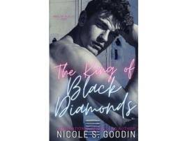 Livro The King Of Black Diamonds: An Enemies To Lovers High School Sports Romance de Nicole Goodin ( Inglês )