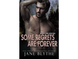 Livro Some Regrets Are Forever de Jane Blythe ( Inglês )