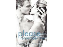 Livro Please Remember Me de Wendi Zwaduk ( Inglês )