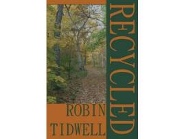 Livro Recycled de Robin Tidwell ( Inglês )