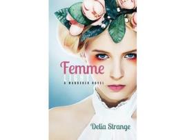 Livro Femme: Light de Delia Strange ( Inglês )