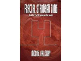 Livro Fractal Standard Time de Michael Galloway ( Inglês )