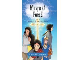 Livro Mystical Force: Vol. 1 Stranger In A Strange Land de Craig Weidhuner ( Inglês )
