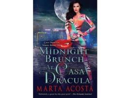 Livro Midnight Brunch At Casa Dracula: Casa Dracula Book 2 de Marta Acosta ( Inglês )