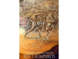 Livro Diary Of A Prodigal de Roy T Humphreys ( Inglês )