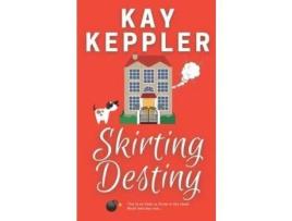 Livro Skirting Destiny de Kay Keppler ( Inglês )