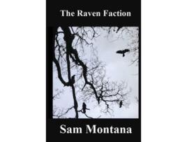 Livro The Raven Faction de Sam Montana ( Inglês )