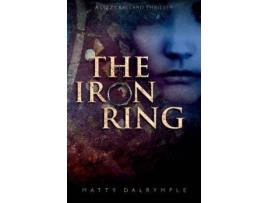 Livro The Iron Ring: A Lizzy Ballard Thriller de Matty Dalrymple ( Inglês )