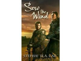 Livro Sow The Wind de Stephanie A Cain ( Inglês )