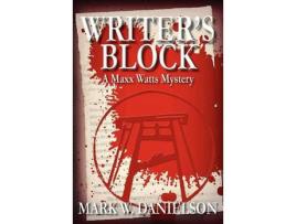 Livro Writer'S Block de Mark W. Danielson ( Inglês )