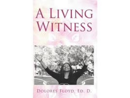 Livro A Living Witness de Dolores Floyd ( Inglês )