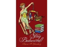 Livro Stay Balanced! de Karen A Stansbury ( Inglês )