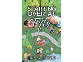 Livro Starting Over At Fifty de Kris Revson ( Inglês )