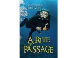 Livro A Rite Of Passage de Christopher Holcroft ( Inglês )