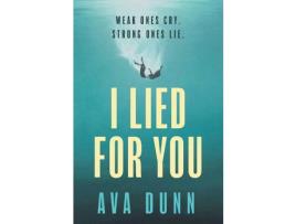 Livro I Lied For You de Ava Dunn ( Inglês )