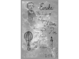 Livro Eureka: The Life Of Edgar Allan Poe: A Novel de Sara Wilburn ( Inglês )