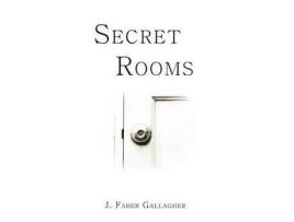 Livro Secret Rooms de J.Faber Gallagher ( Inglês )