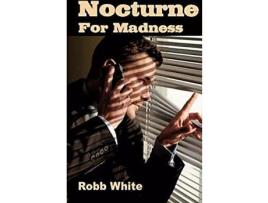 Livro Nocturne For Madness de Robb White ( Inglês )