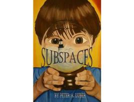 Livro Subspaces de Peter Luber ( Inglês )