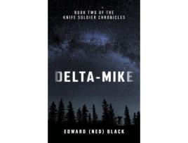 Livro Delta-Mike de Edward (Ned) Black ( Inglês )