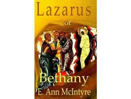 Livro Lazarus Of Bethany de E. Ann McIntyre ( Inglês )