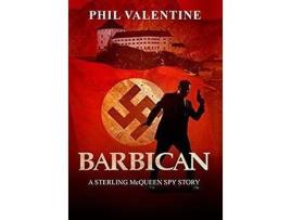 Livro Barbican: A Sterling Mcqueen Spy Story de Phil Valentine ( Inglês )