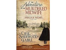 Livro The Adventure Of The Murdered Midwife de Liese Anne Sherwood-Fabre ( Inglês )