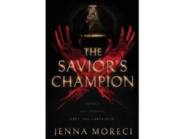 Livro The Savior'S Champion de Jenna Moreci ( Inglês )