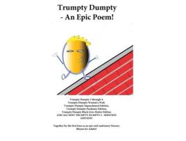 Livro Trumpty Dumpty - An Epic Poem de Dill Pickles ( Inglês )