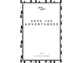 Livro Anna The Adventuress de E. Phillips Oppenheim ( Inglês )