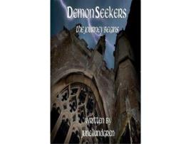 Livro Demon Seekers: The Journey Begins de June Lundgren ( Inglês )