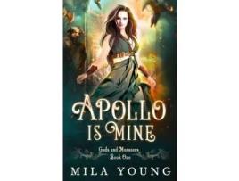 Livro Apollo Is Mine: Paranormal Romance de Mila Young ( Inglês )