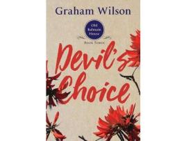 Livro Devil'S Choice de Graham Wilson ( Inglês )