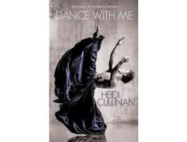 Livro Dance With Me de Heidi Cullinan ( Inglês )
