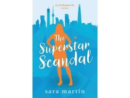 Livro The Superstar Scandal de Sara Martin ( Inglês )