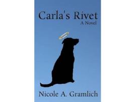 Livro Carla'S Rivet de Gramlich A. Nicole ( Inglês )