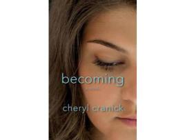 Livro Becoming de Cheryl Cranick ( Inglês )