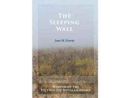 Livro The Sleeping Wall de Jane M. Downs ( Inglês )